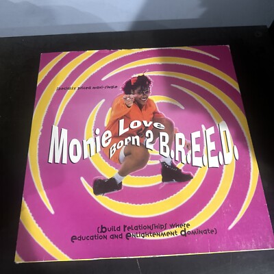 Monie Love - Born 2 B.R.E.E.D. 12 