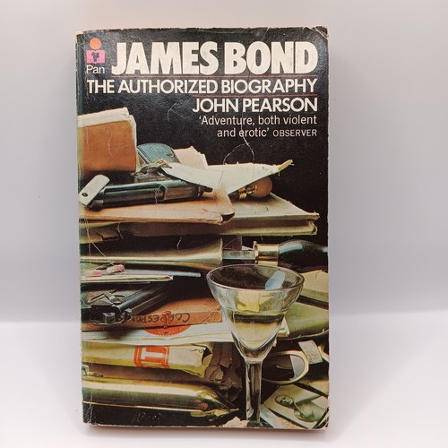 Vintage James Bond The Authorized Biography by John Pearson PAN Books LTD 1975