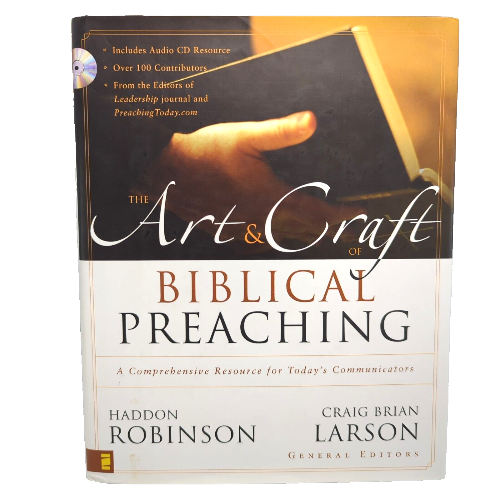 The Art And Craft Of Biblical Preaching by Haddon Robinson, Craig Brian Larson