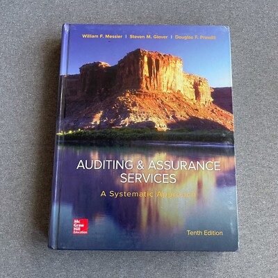 Auditing & Assurance Services: A Systematic Approach: A Systematic Approach HC