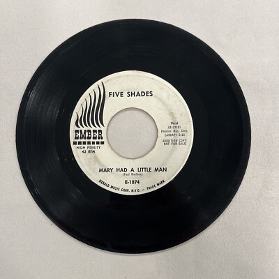 FIVE SHADES - MARY HAD A LITTLE MAN / LONELY BOY - DOO WOP 45  EMBER *PROMO*