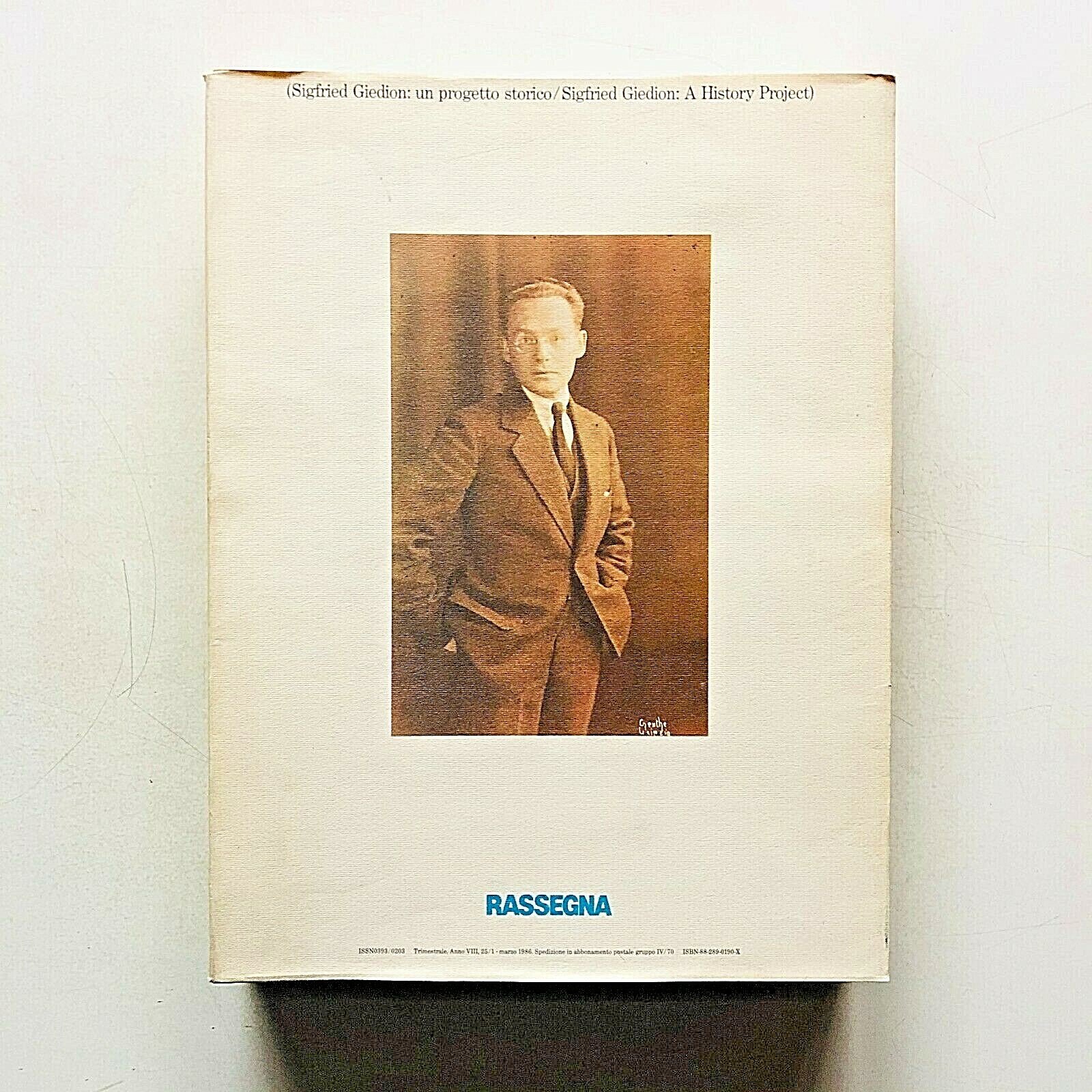 Rassegna n. 25 Sigfried Giedion Un progetto storico Rivista