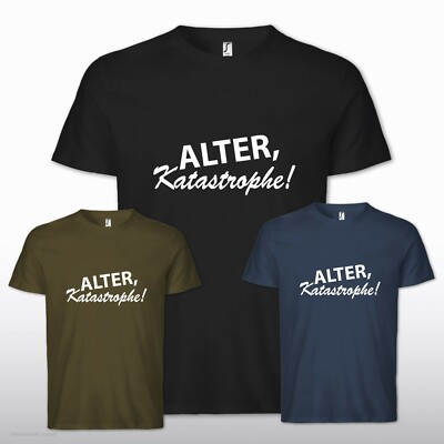 ALTER KATASTROPHE ! Spruch Fun Kult Schrauber Job KFZ Handwerker lustig T-Shirt