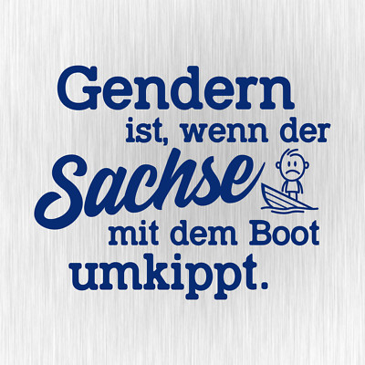 Gendern ist, wenn der Sachse mit dem Boot umkippt Blau Vinyl Sticker Aufkleber