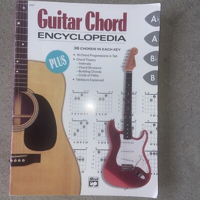 Guitar Chord Encyclopedia:Plus 36 Chords in Each Key, Chord Theory, Tablature..
