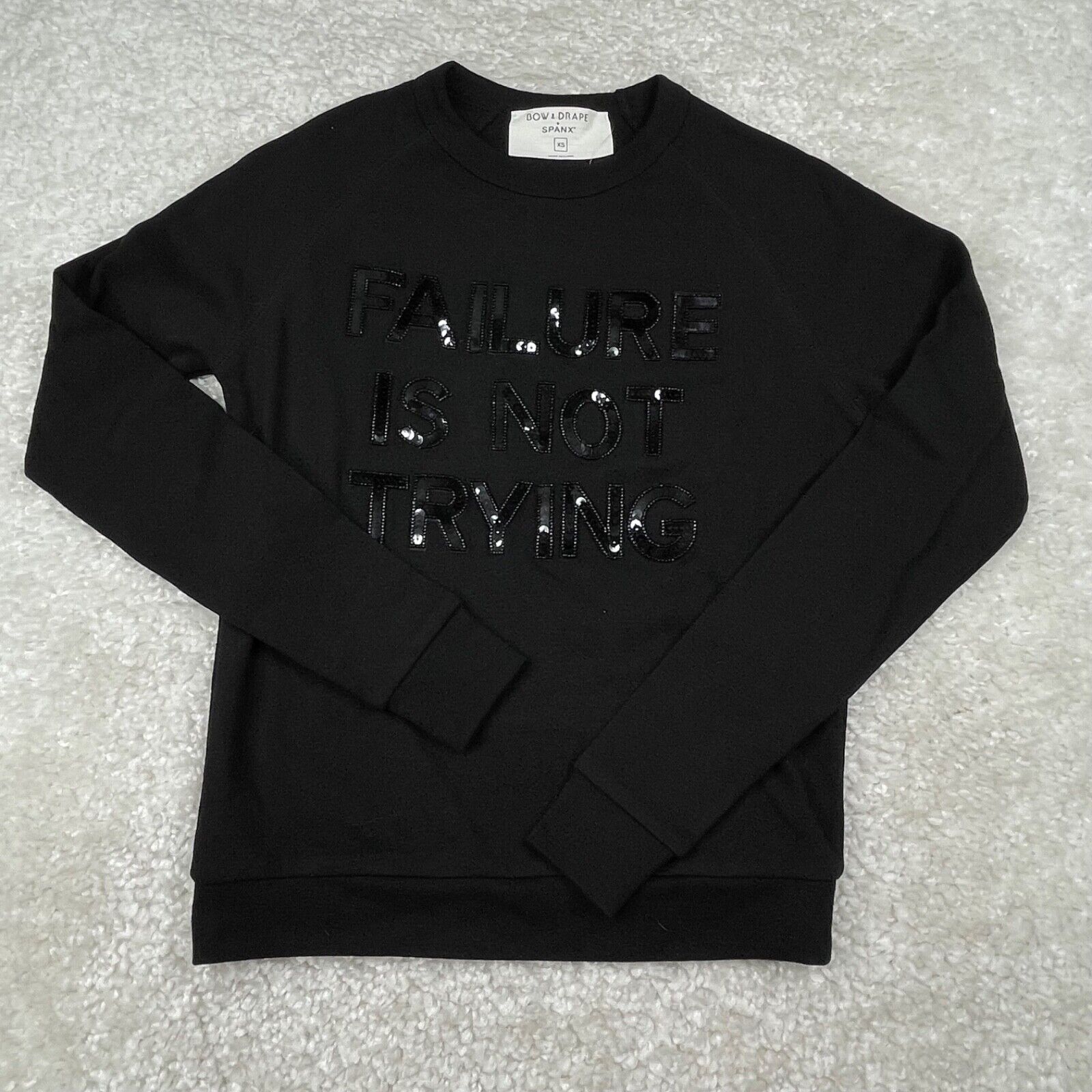 Spanx Failure Is Not Trying Sweatshirt Spanx Failure Is Not Trying Sweatshirt