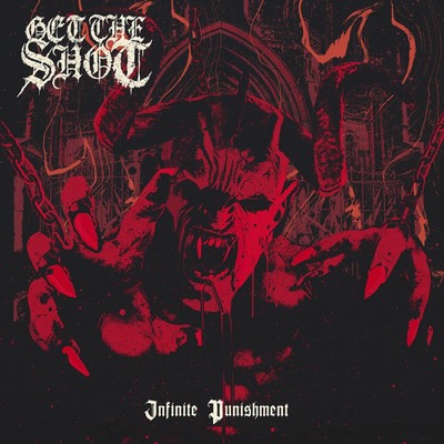 Get The Shot Infinite Punishment (Vinyl) (US IMPORT)