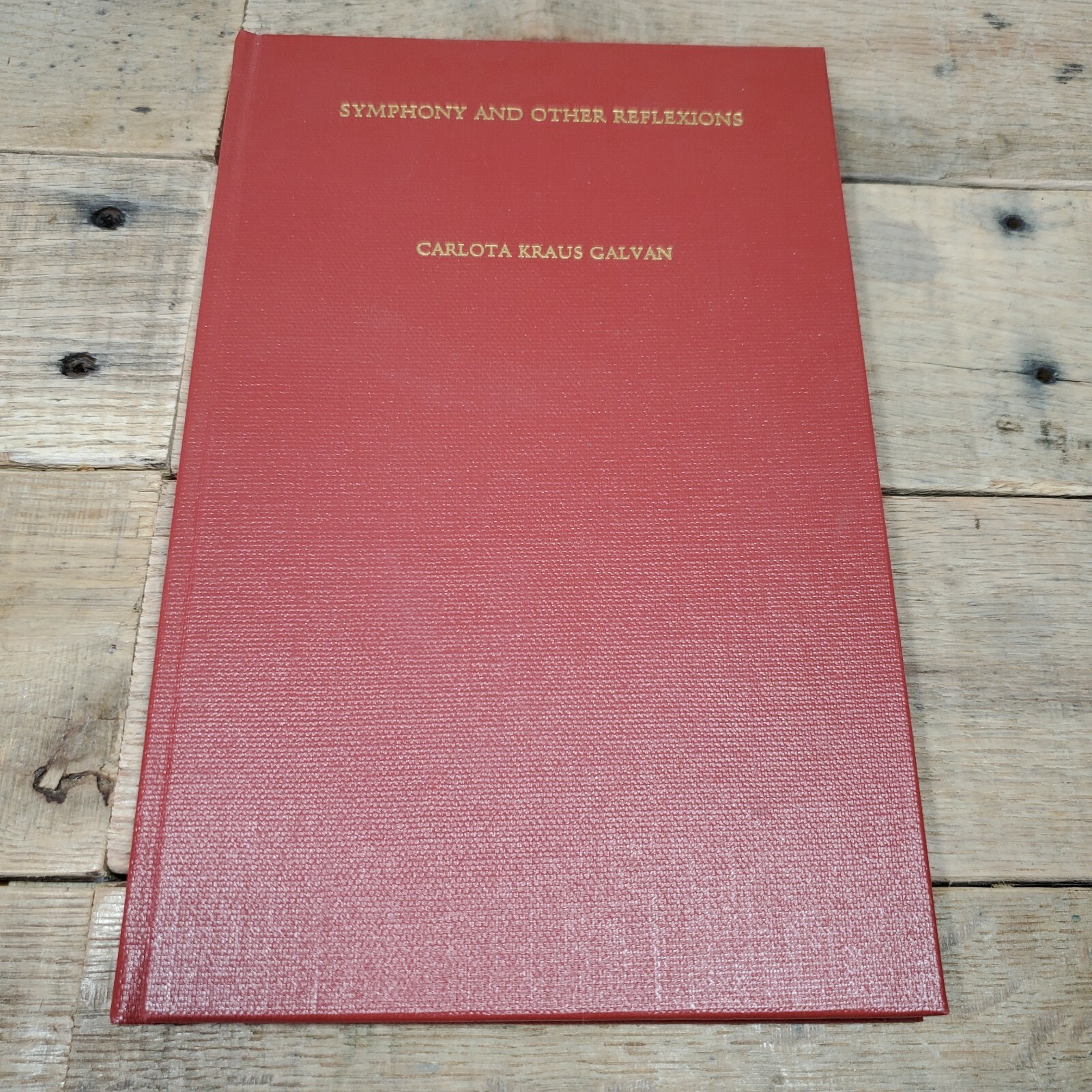 Symphony and other Reflexions Carlota Kraus Galvan 1981 Signed
