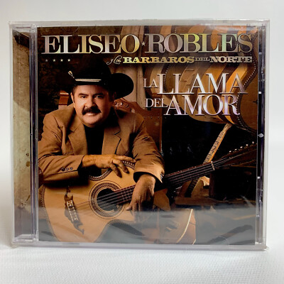 Eliseo Robles CD Y Los Barbaros del Norte La Llama del Amor Mega Rare New