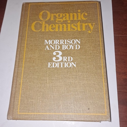 ORGANIC CHEMISTRY STUDY GUIDE 3rd Ed. 1973 R.T. MORRISON & R. N.