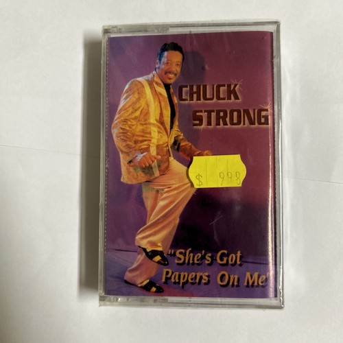 She's Got Papers on Me by Chuck Strong (Cassette, Nov-2000