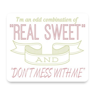 Odd Combination Real Sweet & Don't Mess With Me Pink Green Banner Mouse Pad