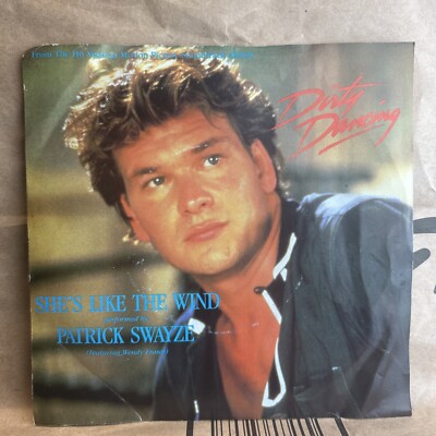 Patrick Swayze - She'S Like The Wind 45 7'' record single New