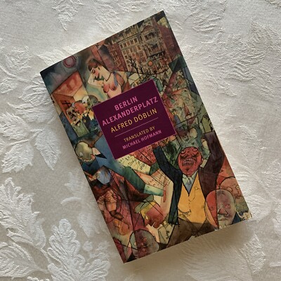 Berlin Alexanderplatz by Alfred Doblin (2018, Trade Paperback)