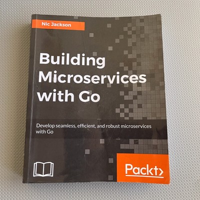 Building Microservices with Go, Nic Jackson Paperback