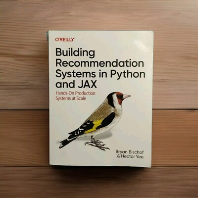 Building Recommendation Systems in Python & Jax... By Bryan Bischof & Hector Yee