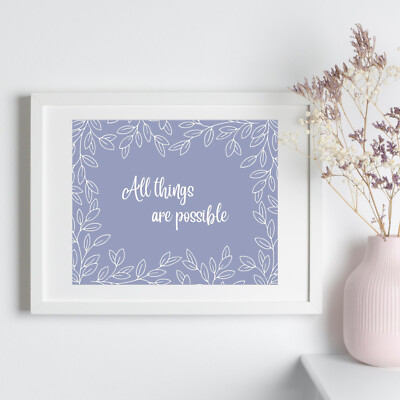 All things are possible - Inspirational Word Art Wall Decor Print, Lavender 10x8
