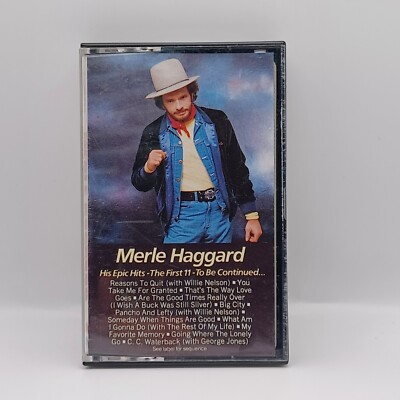 Merle Haggard His Epic Hits - The First Eleven - To Be Continued 1983 Cassette