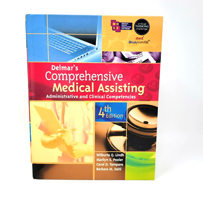 Delmar's Comprehensive Medical Assisting 4th Edition Hardcover No CDs
