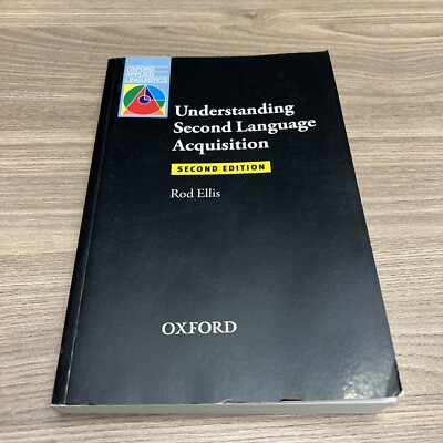 Understanding Second Language Acquisition 2nd Edition By Rod Ellis