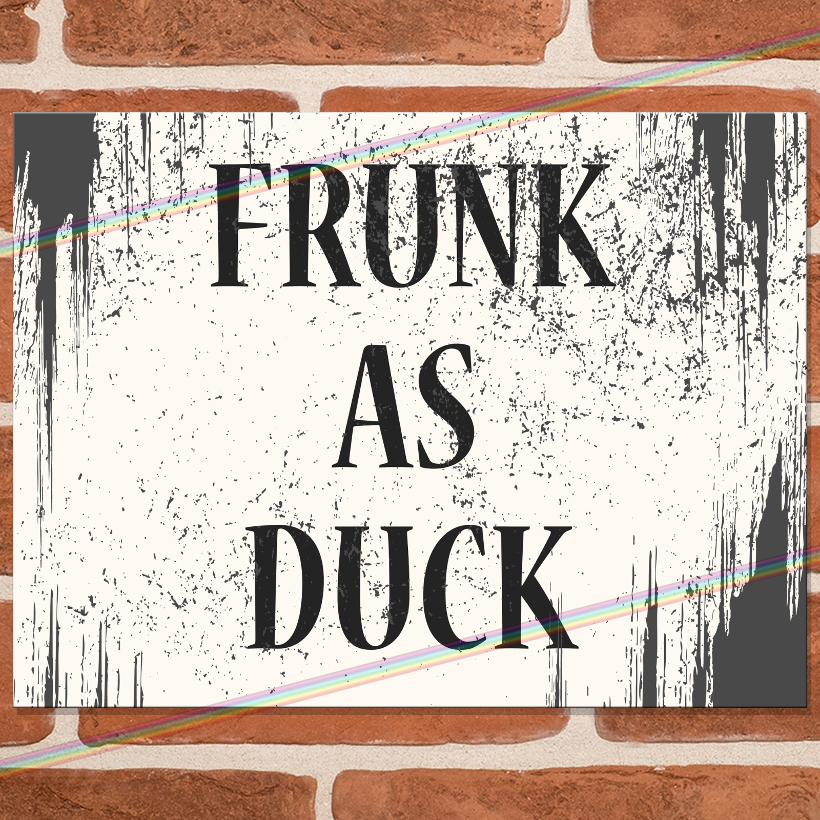 FRUNK AS DUCK Funny Metal Signs Mancave Shed Bar Garage Retro Joke Tin Sign UK