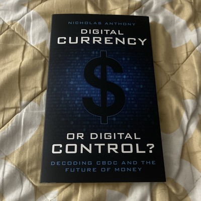 Nicholas Anthony Digital Currency or Digital Control? (Paperback)
