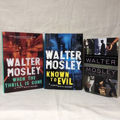 Walter Mosley: When The Thrill Is Gone, Known To Evil, Six Easy Pieces