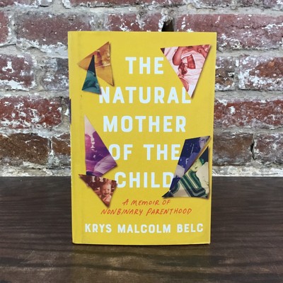 Natural Mother of the Child - Krys Malcolm Belc - BN