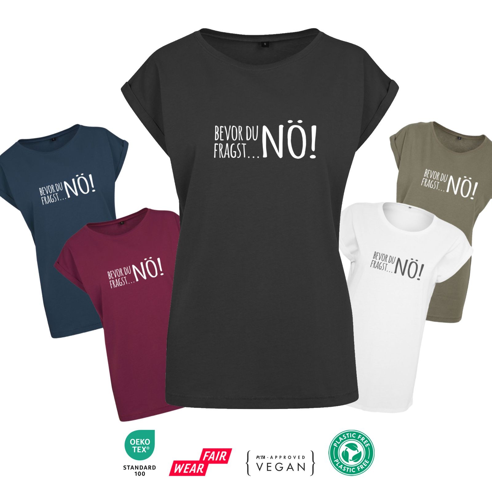 T-Shirt Damen mit Spruch Bevor du fragst - NÖ Fun Shirt lustig bedruckt