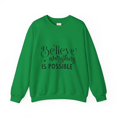 Believe Everything Is Possible Unisex Heavy Blend  Crewneck Sweatshirt