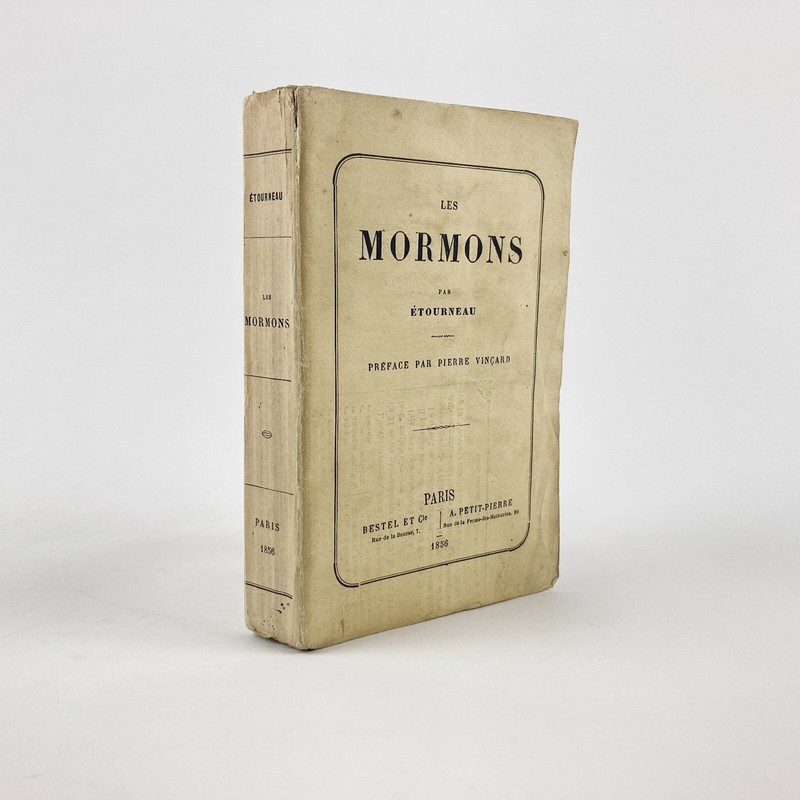 ÃTourneau : Les Mormons . Bestel & Petit-Pierre, 1856 . Eo  [Joseph Smith]