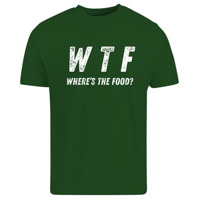 WTF Where’s The Food Funny Men’s Tee Gift for Dad Husband Birthday