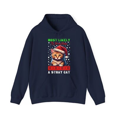 Christmas stray Cat hoodie, Most likely to bring Home a Stray cat xmas Hood
