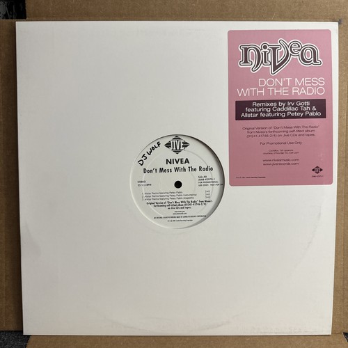 NIVEA - DON'T MESS WITH THE RADIO Petey Pablo (2001 JIVE 12