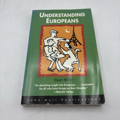 Understanding Europeans by Jenifer Miller and Stuart Miller (1996, Trade...