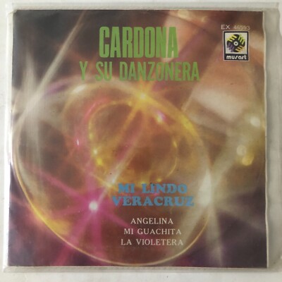 CARDONA Y SU DANZONERA - MI LINDO VERACRUZ - 1972 MEXICAN 7¨EP PS
