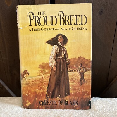 THE PROUD BREED by Celeste De Blasis ~ HCDJ Book Club Edition, 1978