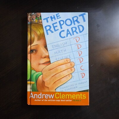 THE REPORT CARD By Andrew Clements - Hardcover **  Brand New