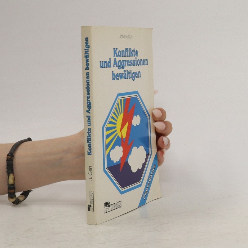 Konflikte Und Aggressionen BewaÌLtigenÂ  |Â  Johann Ceh