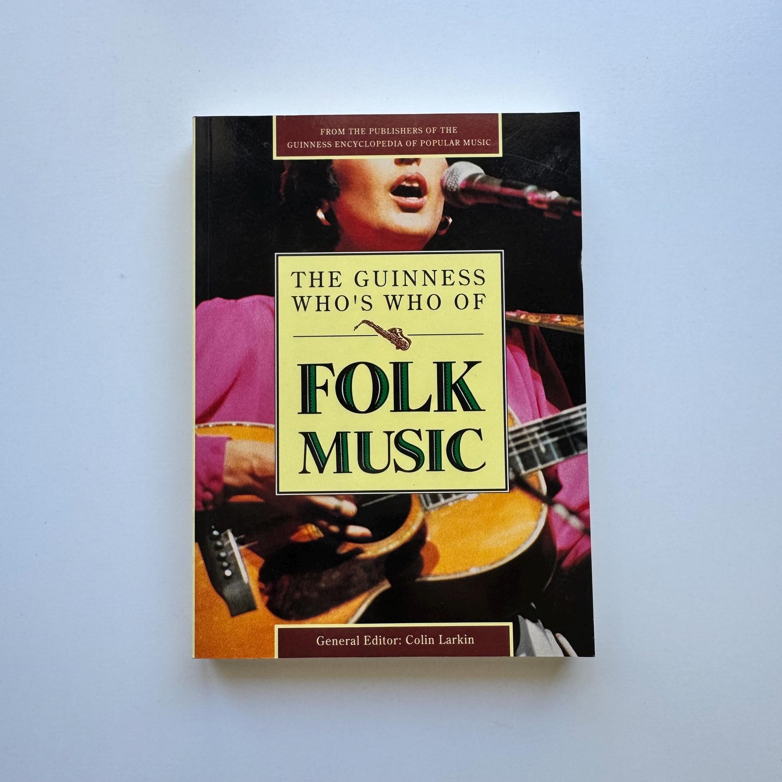 1993 The Guinness Who’s Who of Folk Music – Colin Larkin