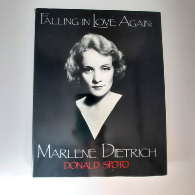 Falling in Love Again Marlene Dietrich by Donald Spoto HCDJ 1st EDITION VG