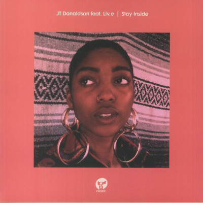 JT Donaldson Feat. Liv.e  | Stay Inside | 12'' Vinyl