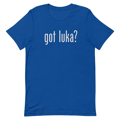 LUKA DONCIC got luka? T-SHIRT Mavs Basketball All-Star Guard Tee Slovenian Champ