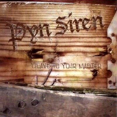 PYN SIREN - Slave To Your Master - New Kivel Records CD