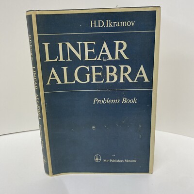 1983 (1975) Linear Algebra Problems Book H.D. Ikramov Mir Moscow HCDJ