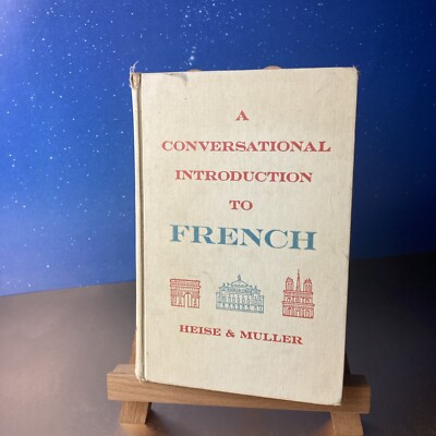 A Conversational Introduction To French~Heise & Muller~VINTAGE 1960 HC~US Naval