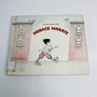 Horace Morris, Linda Heller, MacMillan Publishing, 1980, Vintage Kids Book