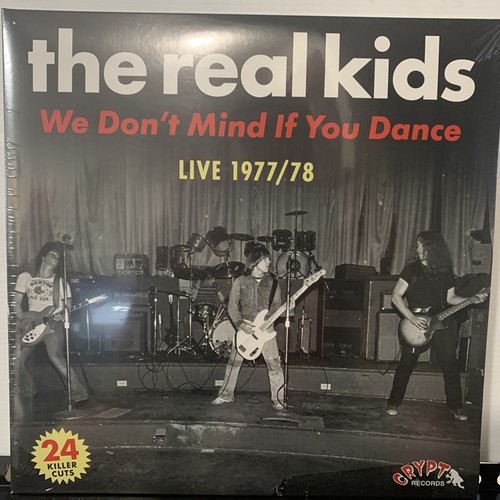 独2LP The Real Kids We Don’t Mind If You Dance CRYPT124 Crypt Records /00660 The Real Kids – We Don't Mind If You Dance LP 2018 Crypt