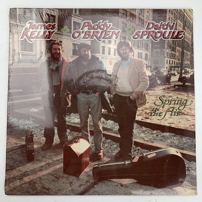 James Kelly Paddy O'Brien Daithi Sproule Spring In The Air LP Record Album New