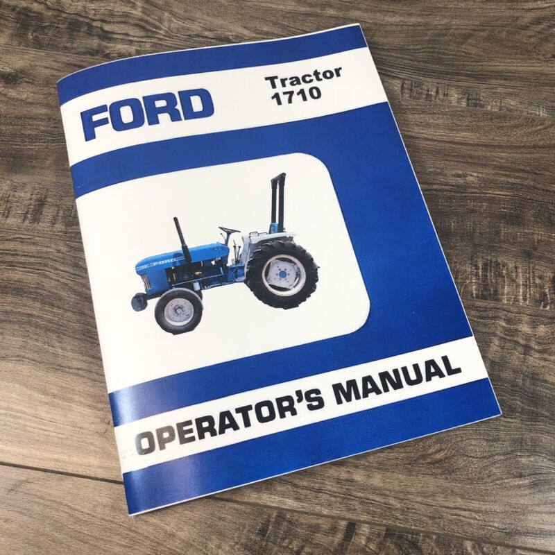 Ford 1710 Tractor Operators Manual Owners Book Maintenance Adjustments Lube